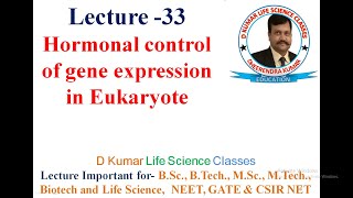 Hormonal control of gene expression in Eukaryote by Dheerendra Kumar [upl. by Schofield]