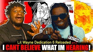 Lil Wayne  Dedication 6 Reloaded Full Mixtape REACTION PRT 2 [upl. by Ziwot]