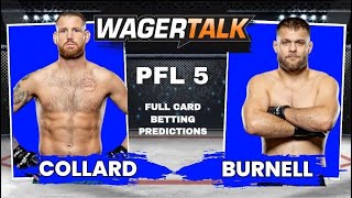 PFL 5 2024 Regular Season – Every Fight Fight Predictions Bets Tips Breakdowns [upl. by Kulsrud]