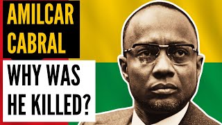 Amílcar Cabral The African Revolutionary Killed by Portugal [upl. by Ajidahk344]