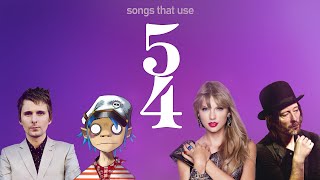 Songs that use 54 time [upl. by Surovy47]