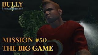 Bully Scholarship Edition  Mission 51  The Big Game PC [upl. by Claiborn]