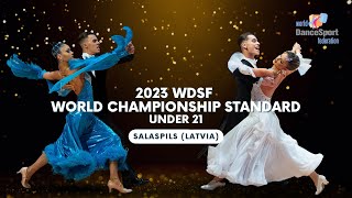 2023 WDSF World Championship Standard Under 21  Quarterfinal Semifinal and Final [upl. by Kleeman]