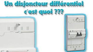 Un disjoncteur différentiel cest quoi [upl. by Eugenie997]