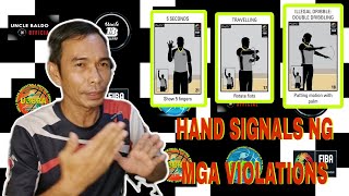 ANG MGA HAND SIGNALS NG MGA COMMON AT UNCOMMON VIOLATIONS SA BASKETBALL [upl. by Kiernan]