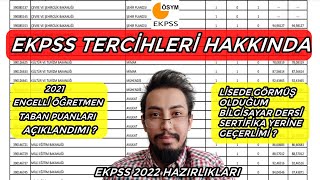 EKPSS TERCİHLERİ HAKKINDA SİZİN SORDUKLARINIZ  ENGELLİ ÖĞRETMEN TABAN PUANLARI HAKKINDA  EKPSS TV [upl. by Anowahs541]