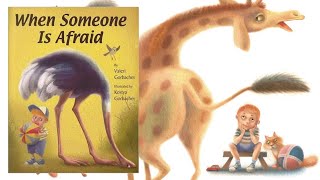 Read Aloud Books For Kids  WHEN SOMEONE IS AFRAID  Dixys Storytime World [upl. by Osnofedli71]