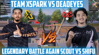 DEshifuSIR Vs Scout Again In Rozak WaterCity 😱 DEADEYES WIPED TeamXspark 🔥 AneelYT [upl. by Nnazus]