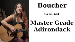 Boucher SG51GM  Master Grade Adirondack amp East Indian Rosewood [upl. by Einnov609]