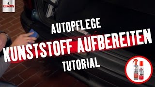 Autopflege Tutorial Kunststoff aufbereiten [upl. by Wilde]