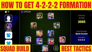 HOW TO GET 4222 2 AMF FORMATION IN EFootball 2024 Mobile  EFootball Formation Update [upl. by Nnylarak]