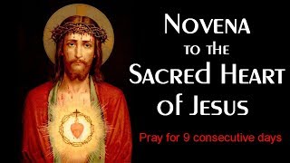 Novena to the Sacred Heart of Jesus — Prayers for ALL 9 Days [upl. by Eiral]