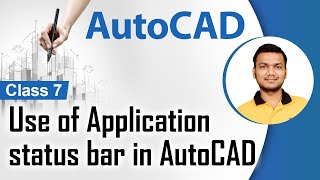 Use of Application status bar in AutoCAD  Drawing Settings AutoCAD [upl. by Teirrah]