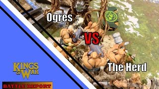 Kings of War Battle Report 67 Ogres VS The Herd [upl. by Atnuhs]