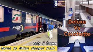 sleeper train in 🇮🇹Italy  Intercity Notte  cuccette VS vagone deluxe  Rome to milan in 7h [upl. by Yole754]