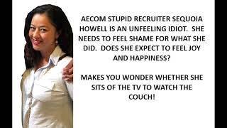 AECOM now CBRE Stupid Recruiter Sequoia Howell Caught Screwing Over Candidates [upl. by Harlie]