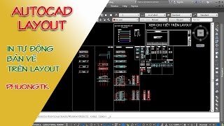 ✔ Autocad Layout  In Tự Động Hàng Trăm Bản Vẽ Trên Layout  Autocad PhuongTk  NESA iCAD [upl. by Mateo503]