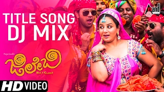 Jilebi Title Song Dj Mix  Kannada New Video Song 2017  Pooja Gandhi Yashas Vijay Chandur [upl. by Ennahteb559]