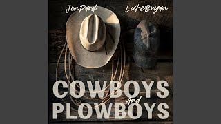 Cowboys and Plowboys [upl. by Ras]