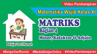 Matriks Matematika Wajib Kelas 11  Minor Kofaktor dan Adjoin Matriks Ordo 3x3 [upl. by Laurence]