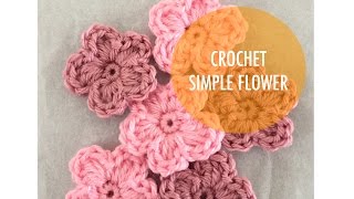 How to Crochet  Simple 5 Petal Flower [upl. by Sibie]