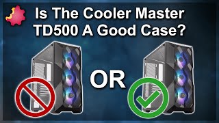 Cooler Master TD500 Mesh RGB — Is It A Good Case [upl. by Purdum737]