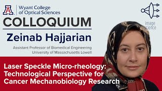 OSC Colloquium Zeinab Hajjarian quotLaser Speckle Microrheology Technological Perspectivequot [upl. by Arim]