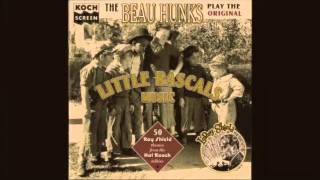 The Beau Hunks Little Rascals Theme Songs  Drunk [upl. by Iru]