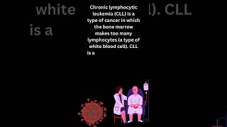 What is chronic lymphocytic leukemia leukimia chroniclymphotic lymphocytic shorts science [upl. by Malvia]