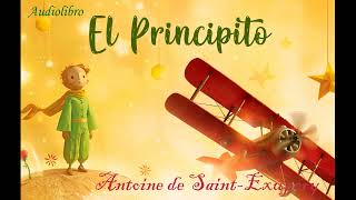 EL PRINCIPITO  AUDIOLIBRO COMPLETO [upl. by Lail]