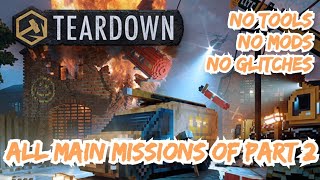 Teardown Part 2  All Main Missions  All Required Targets  No ToolsNo ModsNo Glitches  Solution [upl. by Auqinaj]