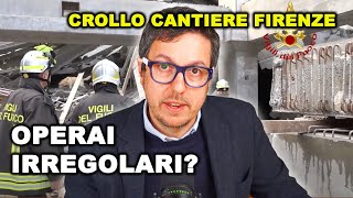 Aggiornamento CROLLO Cantiere ESSELUNGA a Firenze  operai irregolari e lavoro nero [upl. by Sheets]