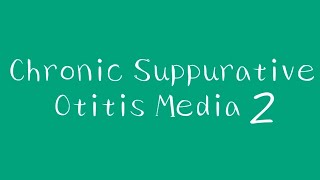 Chronic Suppurative Otitis Media 2  Tubotympanic Type [upl. by Procto]