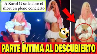 KAROL G ENSEÑA de MÁS en PLENO CONCIERTO por un PEQUEÑO ACCIDENTE con el VESTUARIO VIDEO [upl. by Eicak]