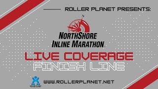 NorthShore Inline Marathon  Live coverage of the Finish Line [upl. by Aiva]