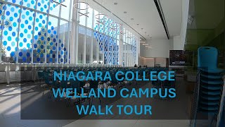 Niagara College Welland Campus  Walk Tour 2024 [upl. by Krilov]