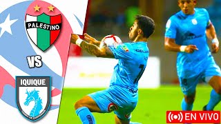 Palestino vs Deportes Iquique en vivo  Primera Chile [upl. by Butcher]