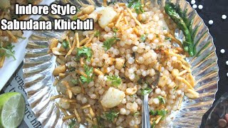 इन्दौर की Famous साबूदाना खिचड़ी। Steamaed Sabudana Khichdi l Ekadashi Fasting Recipe l [upl. by Quince115]