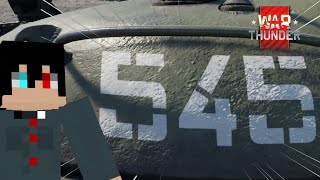 【陸War Thunder】545exe 参加型 [upl. by Gildea]