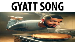 GYATT SONG [upl. by Nahn]