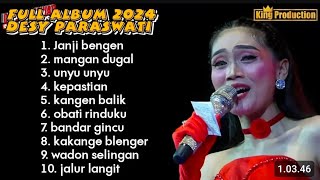 Desy paraswati full album 2024  janji bengen  mangan dugal  unyu unyu  kepastian [upl. by Hereld]