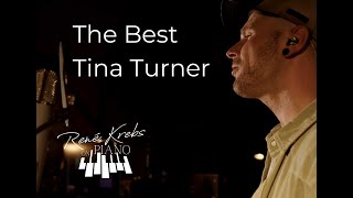 The Best  Tina Turner Rene Krebs on Piano acoustic cover [upl. by Noinatrad164]