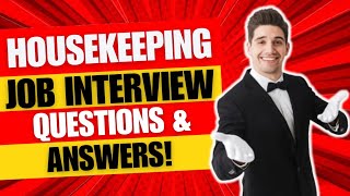 Housekeeping Interview Questions and Answers  Housekeeper Interview Questions and Answers [upl. by Elyrad843]