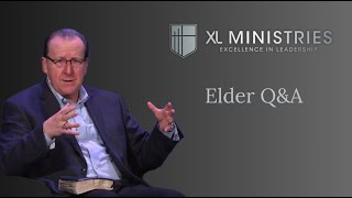 Becoming Biblical Elders QampA  Session 4 [upl. by Cronin]