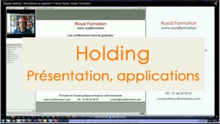 La Holding et ses applications formation conseil en gestion de patrimoine du chef dentreprise [upl. by Gianna]