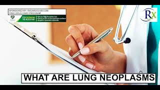 What Are Lung Neoplasms [upl. by Alby]