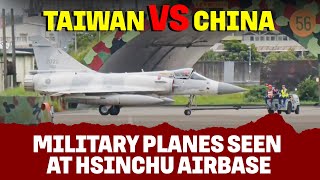 Live Military planes seen at Taiwans Hsinchu airbase after Chinese military drills announcement [upl. by Ri]