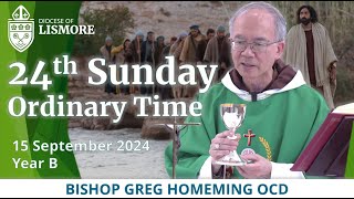 Catholic Mass Today 24th Sunday Ordinary Time 15 Sept 2024 Bishop Greg Homeming Lismore Australia [upl. by Mata]