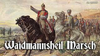 Waidmannsheil Marsch German march [upl. by Hauhsoj305]