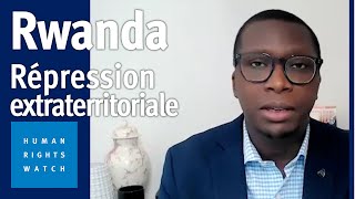 Rwanda  Un « manuel » mondial d’abus pour faire taire les critiques [upl. by Carney]